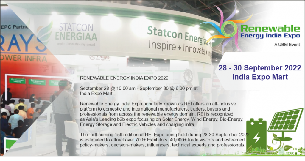 RENEWABLE ENERGY INDIA EXPO 2022.