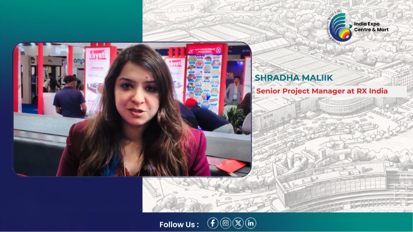 Shradha Maliik | RX India’s Experience Hosting India Corr at India Expo Centre & Mart
